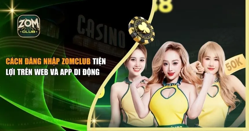 đăng nhập Zomclub