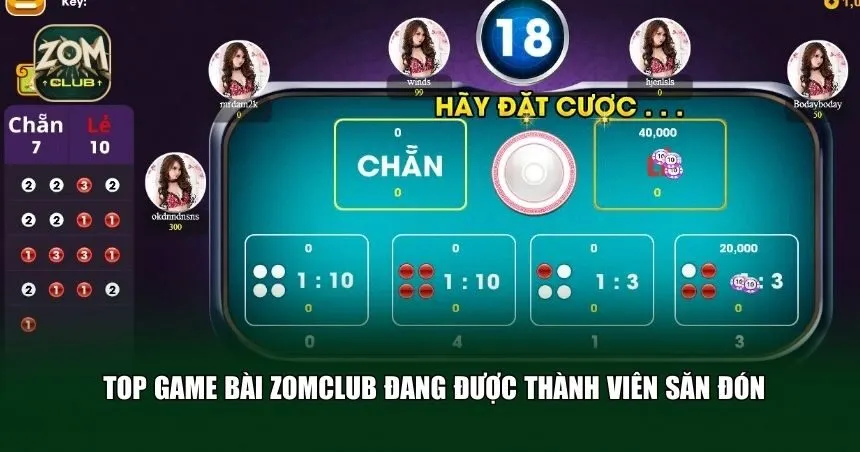 Top game bài Zomclub đang được thành viên săn đón